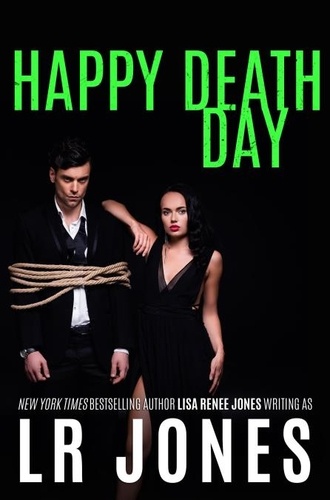  Lisa Renee Jones - Happy Death Day - Lilah Love, #7.