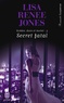Lisa Renee Jones - Sombre, divin et mortel Tome 3 : Secret fatal.