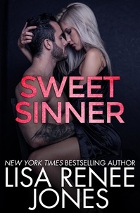 Lisa Renee Jones - Sweet Sinner - Tyler &amp; Bella Trilogy, #2.