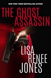  Lisa Renee Jones - The Ghost Assassin - Lilah Love, #9.