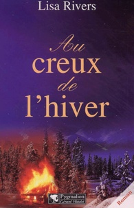 Lisa Rivers - Au Creux De L'Hiver.