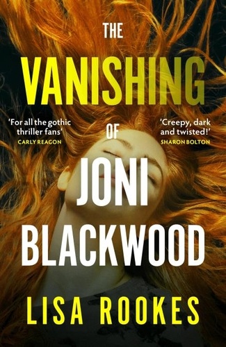 The Vanishing of Joni Blackwood. A brilliantly chilling and thrilling mystery debut novel