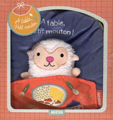 A Table Petit Mouton Livre Tissu De Lisa Sanchis Album Livre Decitre