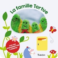 Lisa Sanchis - La famille Tortue - Avec des marionnettes à doigts !.