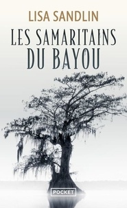 Lisa Sandlin - Les Samaritains du bayou.