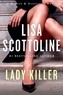 Lisa Scottoline - Lady Killer.
