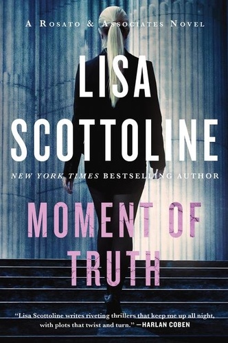 Lisa Scottoline - Moment of Truth.