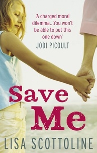 Lisa Scottoline - Save Me.