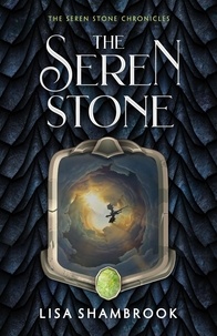  Lisa Shambrook - The Seren Stone - The Seren Stone Chronicles, #1.