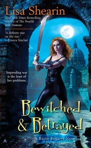 Bewitched &amp; Betrayed