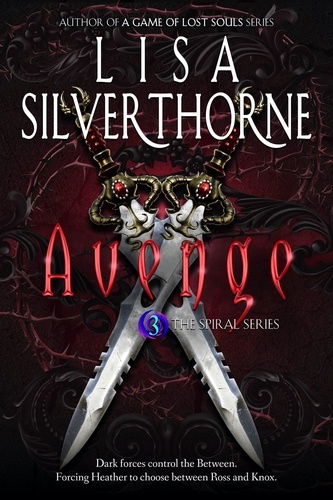  Lisa Silverthorne - Avenge - The Spiral, #3.