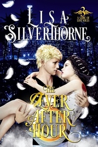  Lisa Silverthorne - The Ever After Hour - A Game of Lost Souls, #3.