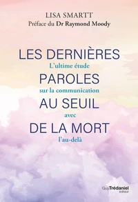 Les dernières paroles au seuil de la mort