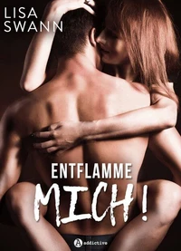 Entflamme mich!
