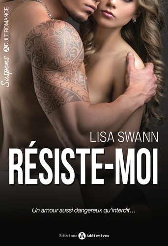 Lisa Swann - Résiste-moi.