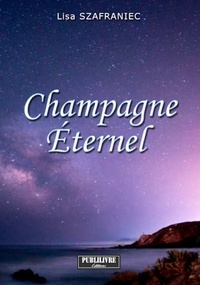 Lisa Szafraniec - Champagne Eternel.