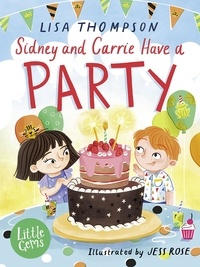 Lisa Thompson et Jess Rose - Sidney and Carrie Have a Party.