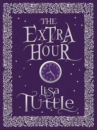 Lisa Tuttle - The Extra Hour.