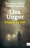 Lisa Unger - L'Appel du mal.