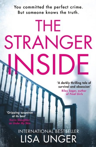 Lisa Unger - The Stranger Inside.