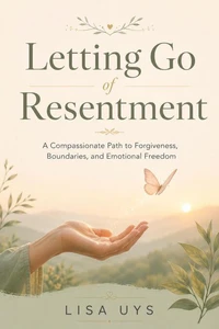 Letting go of Resentment
