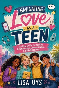 Navigating Love as a Teen