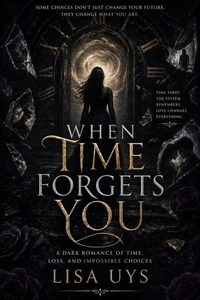 When Time Forgets You