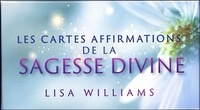 Lisa Williams - Les cartes affirmations de la Sagesse divine.