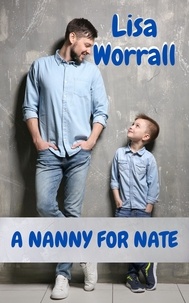  Lisa Worrall - A Nanny for Nate.