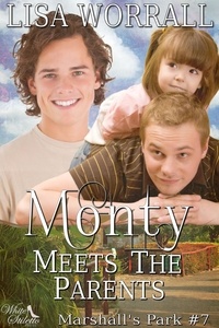  Lisa Worrall - Monty Meets the Parents (Marshall's Park #7.