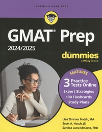 Lisa Zimmer Hatch et Scott Hatch - GMAT Prep for dummies 2024-2025.