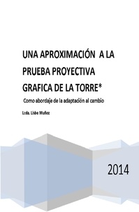  Lisbe Muñoz - Una Aproximacion a la Prueba Proyectiva de la Gráfica de la Torre.