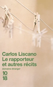 Le rapporteur et autres récits