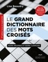 Lise Beaudry - Le grand dictionnaire des mots croisés - Noms propres et noms communs.