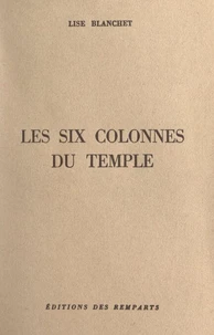 Les six colonnes du temple