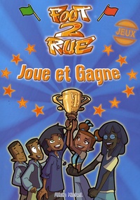 Lise Boëll - Foot 2 Rue  : Joue et Gagne.