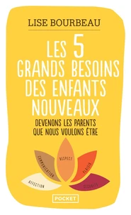 Les 5 grands besoins des enfants nouveaux