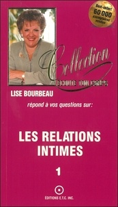 Google livres télécharger epub Les relations intimes FB2 RTF 9782920932067 par Lise Bourbeau