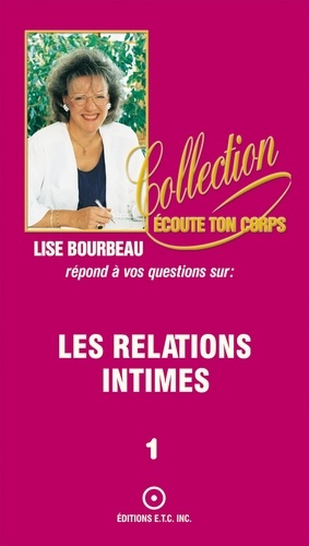 Lise Bourbeau - Les relations intimes.