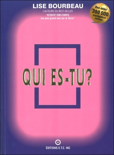 Lise Bourbeau - Qui es-tu ?.