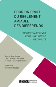 Pour un droit du règlement amiable des différends