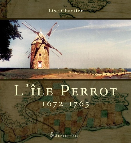 L'Ile Perrot. 1672-1765