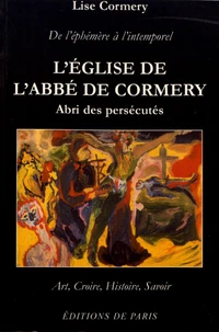 L'église de l'abbé de Cormery, abri des persécutés