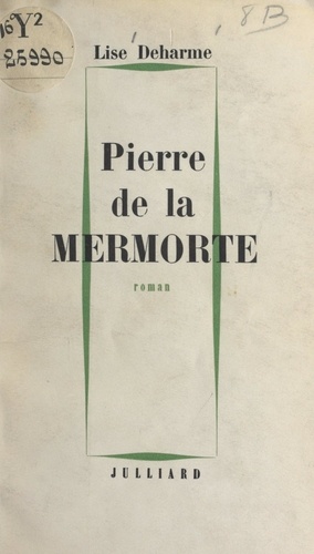Pierre de la Mermorte