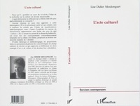 Lise Didier Moulonguet - L'acte culturel.
