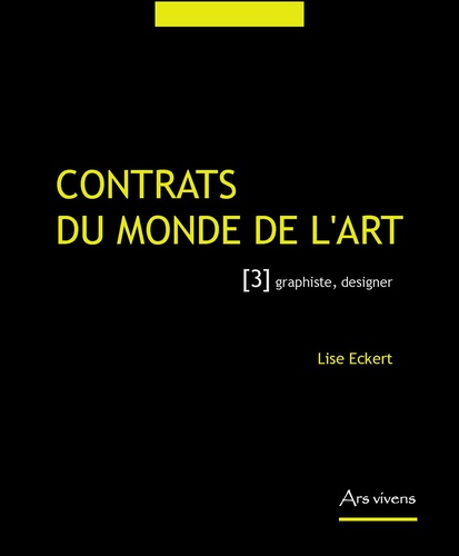 Lise Eckert - Contrats du monde de l'art - Tome 3, Graphiste, designer.