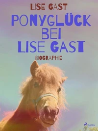 Ponyglück bei Lise Gast