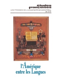 Lise Gauvin et Jean Jonassaint - Études françaises. Volume 28, numéros 2-3, automne 1992-hiver 1993 - L’Amérique entre les langues.