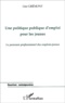 Lise Gremont - Une politique publique d'emploi pour les jeunes - Le parcours professionnel des emplois-jeunes.