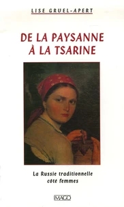 De la paysanne à la tsarine